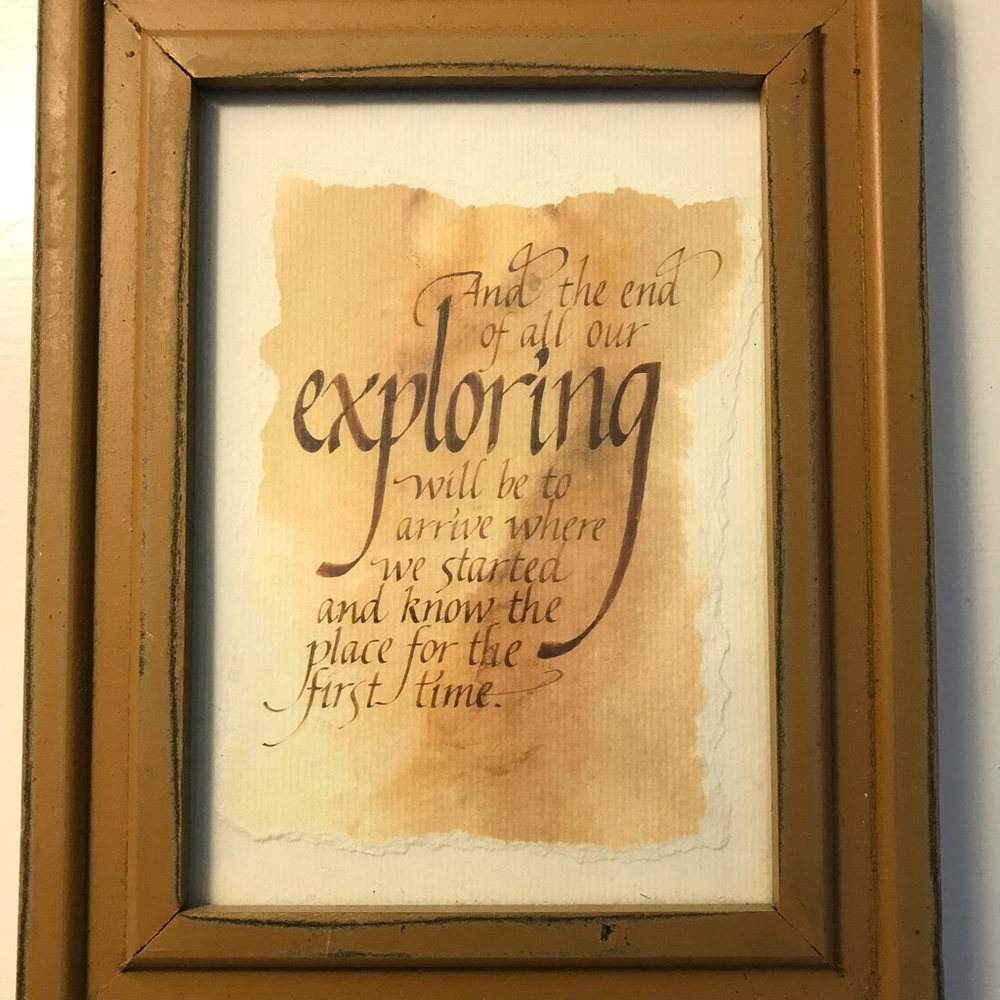Calligraphy, inspirational picture, 9 1/2 x 7 1/2”